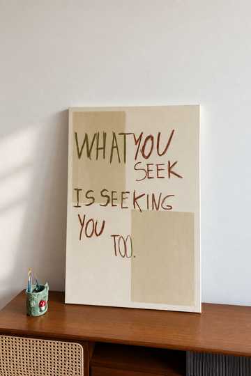 What You Seek